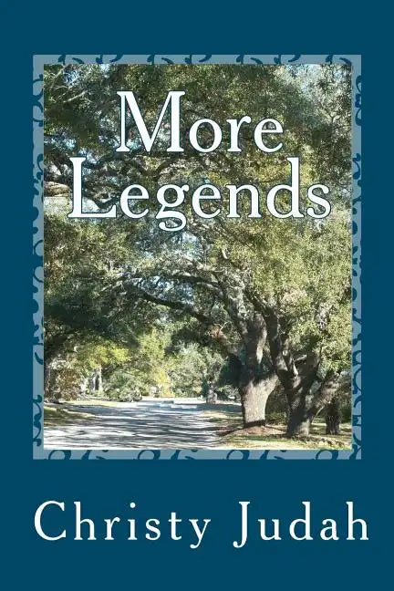 More Legends: Tales and Traditions of Brunswick County and Southeastern North Carolina - Paperback