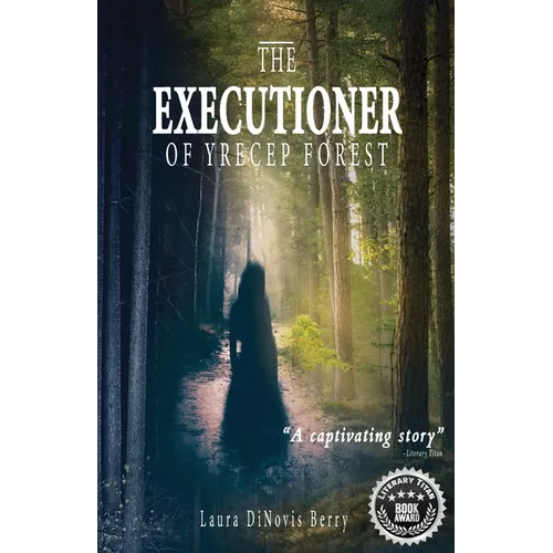 The Executioner of Yrecep Forest - Paperback