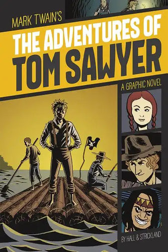 The Adventures of Tom Sawyer: A Graphic Novel - Paperback