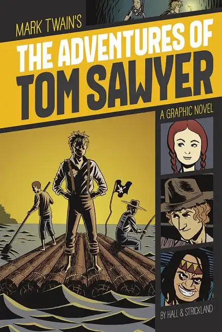 The Adventures of Tom Sawyer: A Graphic Novel - Paperback