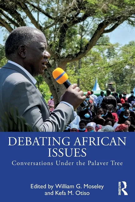 Debating African Issues: Conversations Under the Palaver Tree - Paperback
