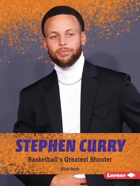 Stephen Curry: Basketball's Greatest Shooter - Paperback