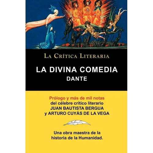 La Divina Comedia de Dante, Coleccion La Critica Literaria Por El Celebre Critico Literario Juan Bautista Bergua, Ediciones Ibericas - Paperback