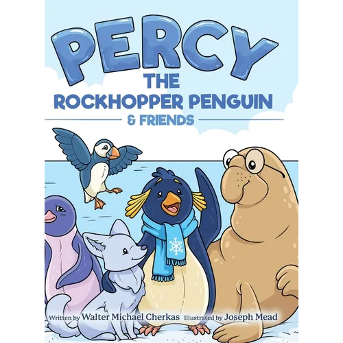 Percy the Rockhopper Penguin & Friends - Hardcover