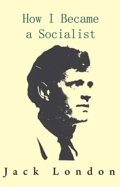 How I Became a Socialist - Paperback