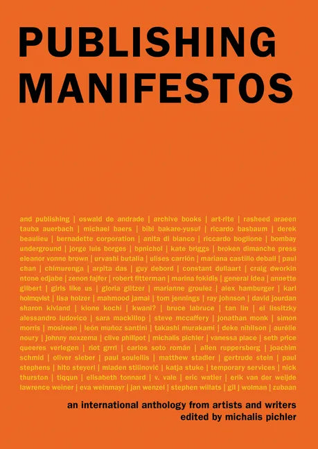 Publishing Manifestos: An International Anthology from Artists and Writers - Paperback