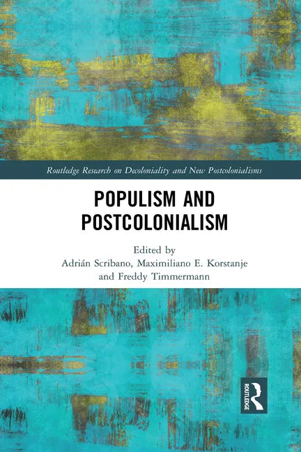 Populism and Postcolonialism - Paperback