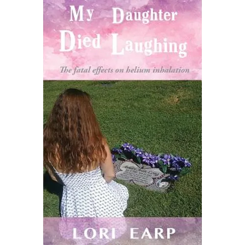 My Daughter Died Laughing - Paperback