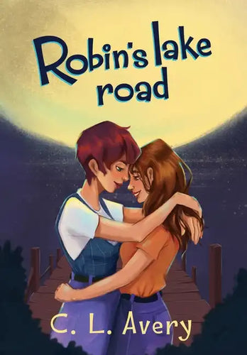 Robin's Lake Road - Hardcover