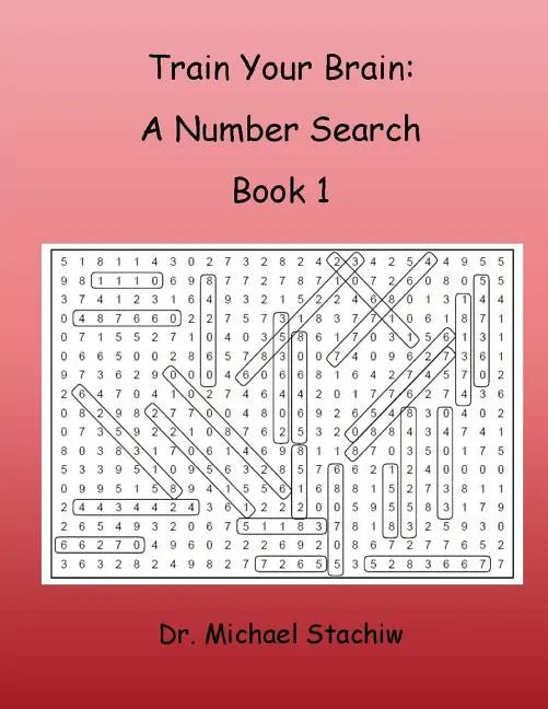 Train Your Brain: A Number Search: Book 1 - Paperback
