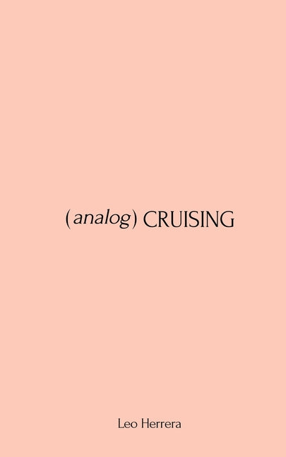 Analog Cruising - Paperback