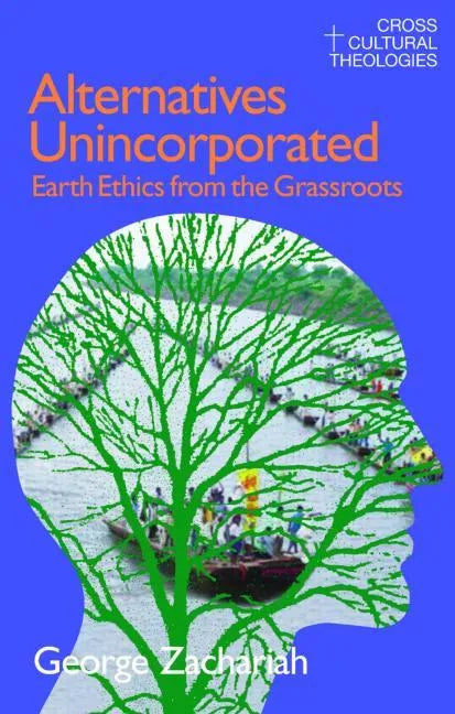 Alternatives Unincorporated: Earth Ethics from the Grassroots - Paperback