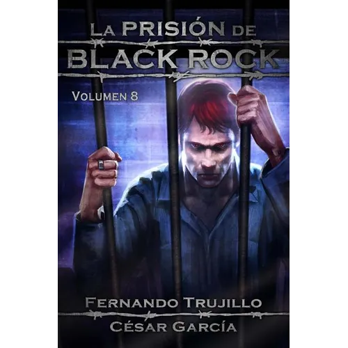 La Prisión de Black Rock. Volumen 8 - Paperback