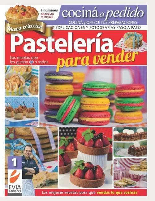 Pastelería para vender 1: Las recetas que gustan a todos - Paperback
