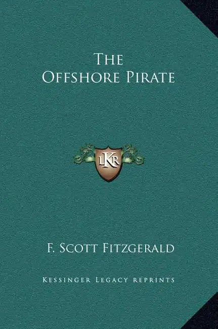 The Offshore Pirate - Hardcover