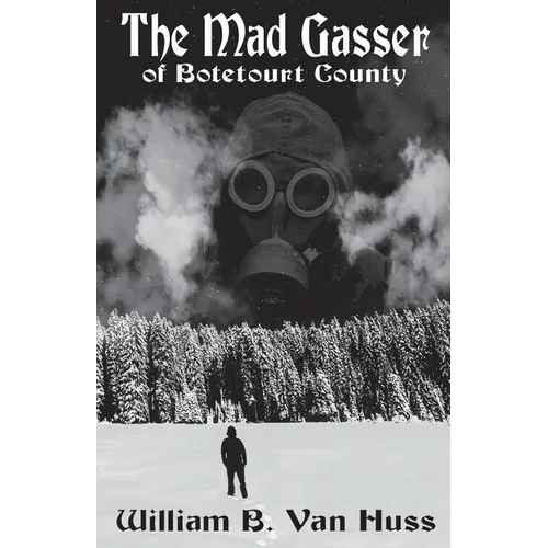 The Mad Gasser of Botetourt County: Reconsidering the Facts - Paperback