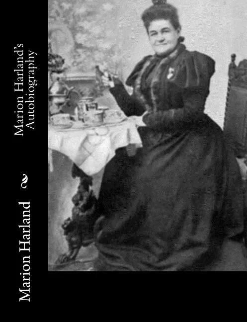 Marion Harland's Autobiography - Paperback