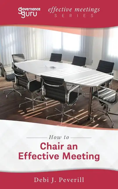 How to Chair an Effective Meeting - Paperback