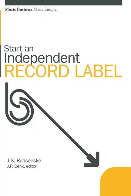 Start an Independent Record Label - Paperback
