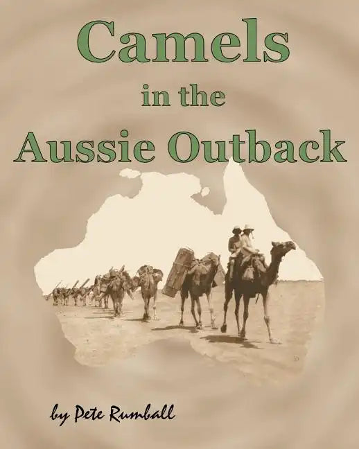 Camels in the Aussie Outback - Paperback