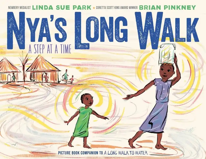Nya's Long Walk: A Step at a Time - Hardcover