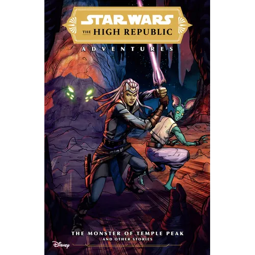 Star Wars: The High Republic Adventures--The Monster of Temple Peak and Other Stories - Paperback