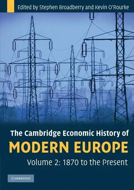 The Cambridge Economic History of Modern Europe - Paperback