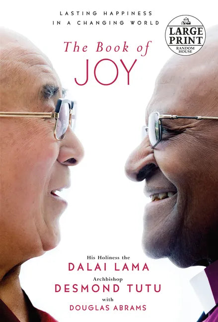 The Book of Joy: Lasting Happiness in a Changing World - Paperback
