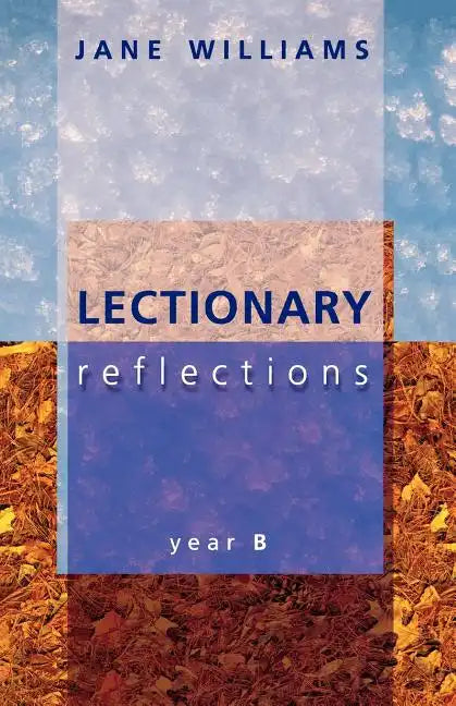 Lectionary Reflections - Paperback