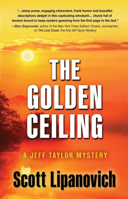 The Golden Ceiling: A Jeff Taylor Mystery - Paperback