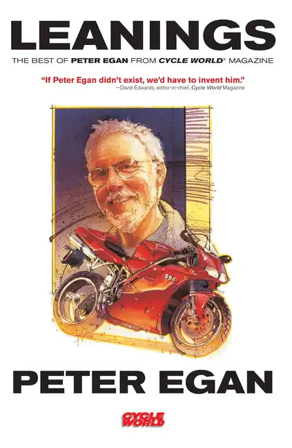 Leanings: The Best of Peter Egan from Cycle World Magazine - Paperback
