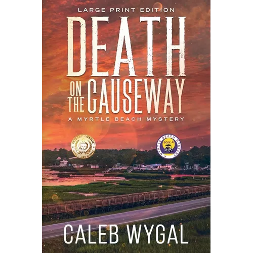 Death on the Causeway - Large Print Edition: A Myrtle Beach Mystery - Paperback