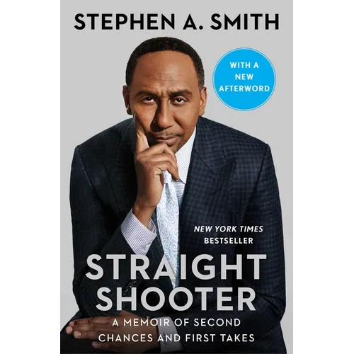 Straight Shooter: A Memoir of Second Chances and First Takes - Paperback