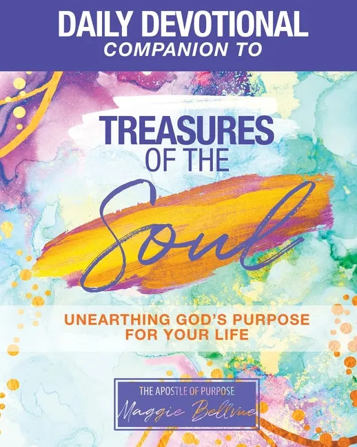 THE PURPOSE DEVOTIONAL - Biblical Illustrations of Those Who Lived in God's Purpose - Paperback