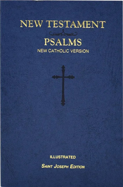 St. Joseph New Catholic Bible New Testament and Psalms - Paperback