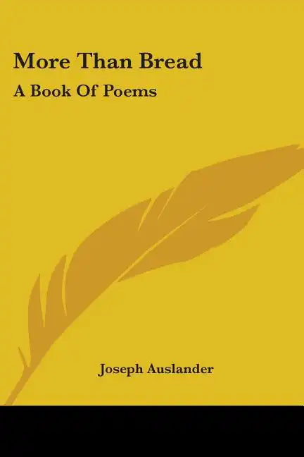 More Than Bread: A Book Of Poems - Paperback