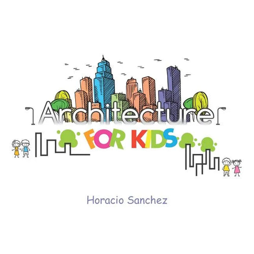 Architecture for Kids - Paperback