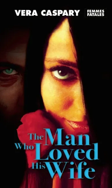 The Man Who Loved His Wife - Paperback