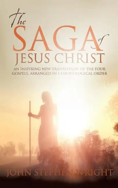 The Saga of Jesus Christ - Hardcover