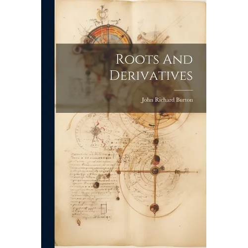 Roots And Derivatives - Paperback