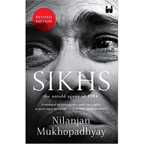 Sikhs: The Untold Agony of 1984 - Paperback