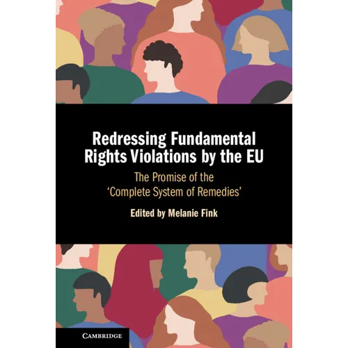 Redressing Fundamental Rights Violations by the EU - Hardcover