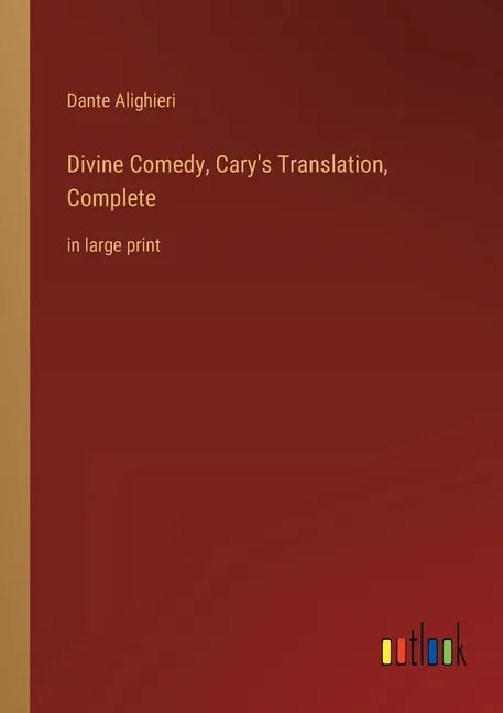 Divine Comedy, Cary's Translation, Complete: in large print - Paperback