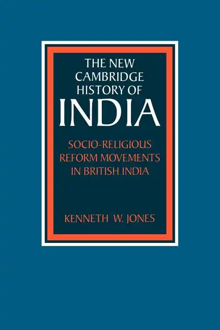 Socio-Religious Reform Movements in British India - Paperback