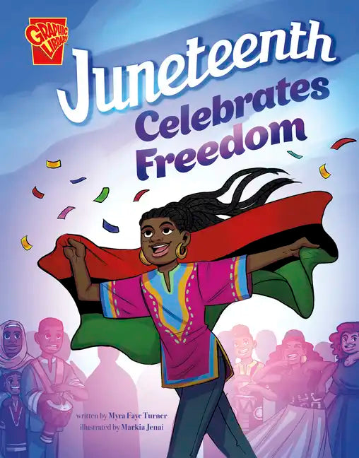 Juneteenth Celebrates Freedom - Hardcover