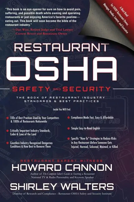 Restaurant OSHA Safety and Security: The Book of Restaurant Industry Standards & Best Practices - Hardcover