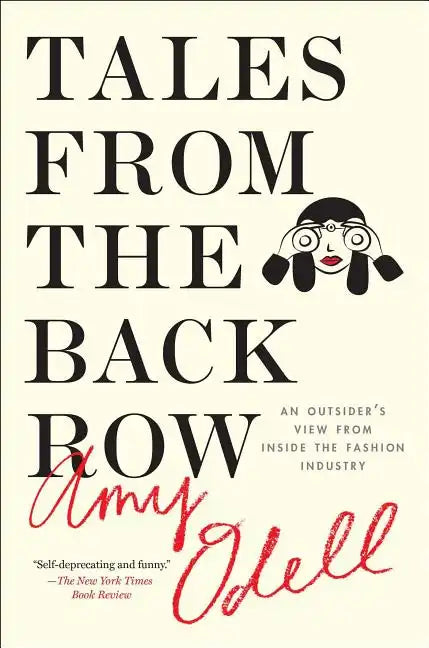 Tales from the Back Row: An Outsider's View from Inside the Fashion Industry - Paperback