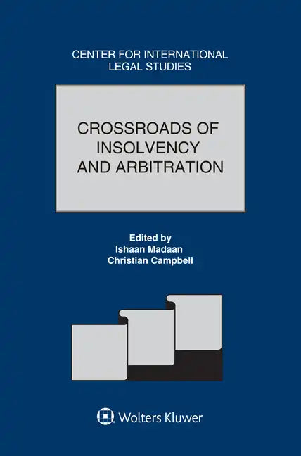 Crossroads of Insolvency and Arbitration - Hardcover