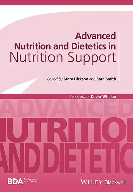 Advanced Nutrition and Dietetics in Nutrition Support - Paperback