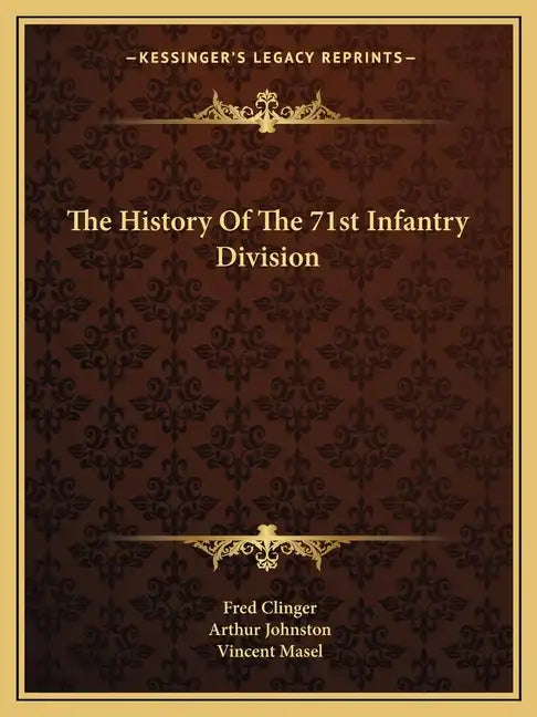 The History of the 71st Infantry Division - Paperback